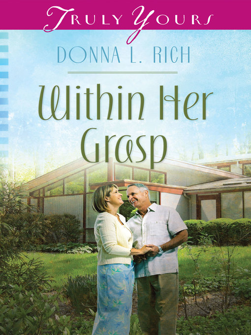 Title details for Within Her Grasp by Donna L Rich - Available